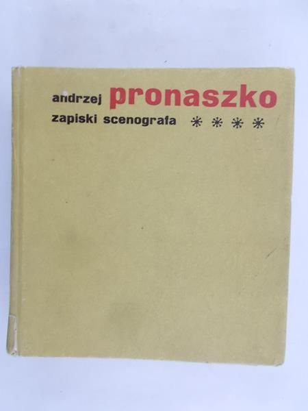 Pronaszko Andrzej - Zapiski scenografa