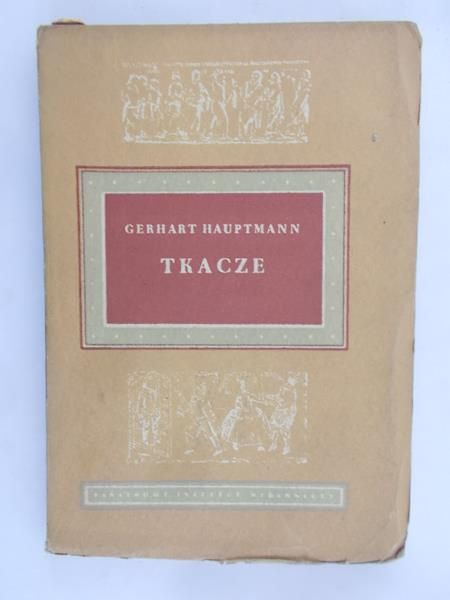 Hauptmann Gerhart - Tkacze