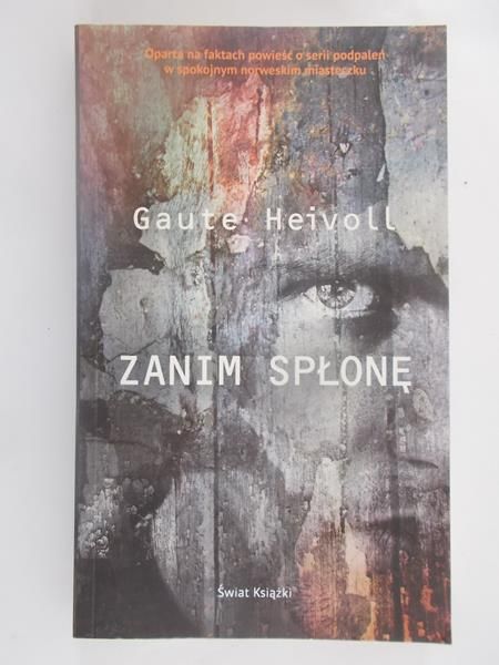 Heivoll Gaute - Zanim spłonę