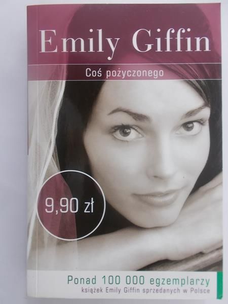 Giffin Emily - Coś pożyczonego