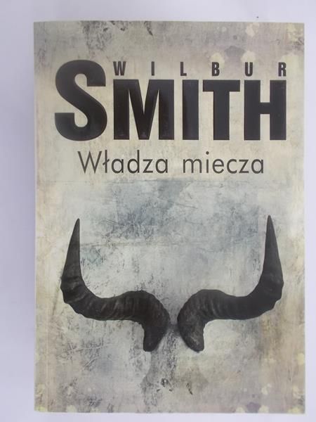 Smith Wilbur - Władza miecza