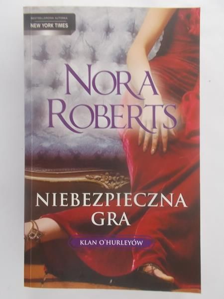 Roberts Nora - Niebezpieczna gra