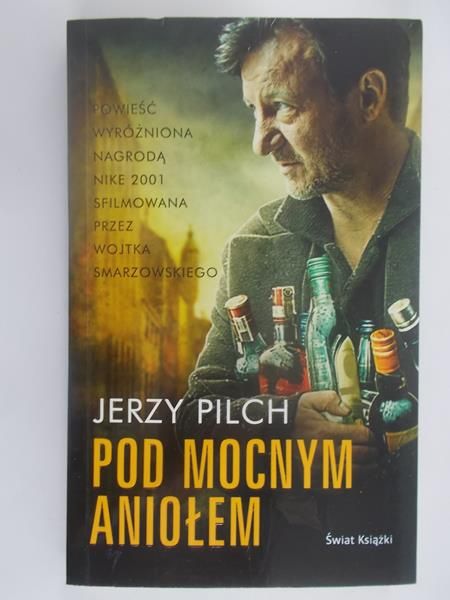 Pilch Jerzy - Pod mocnym aniołem