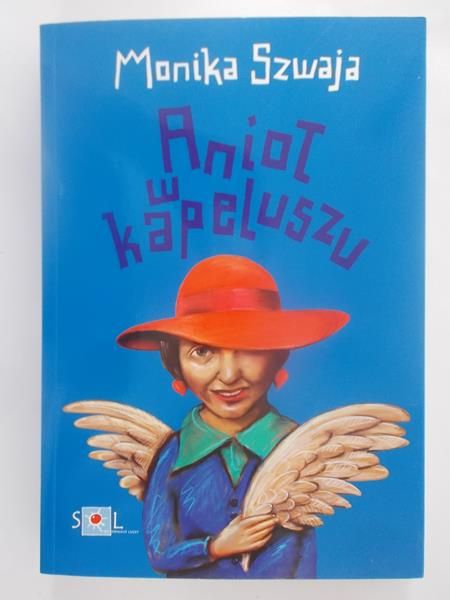 Szwaja Monika - Anioł w kapeluszu