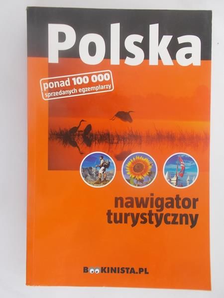 Kaliński Tomasz (red.) - Polska. Nawigator turystyczny