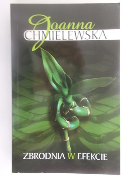 Chmielewska Joanna - Zbrodnia w efekcie