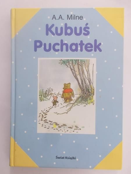 Milne A. A. - Kubuś Puchatek