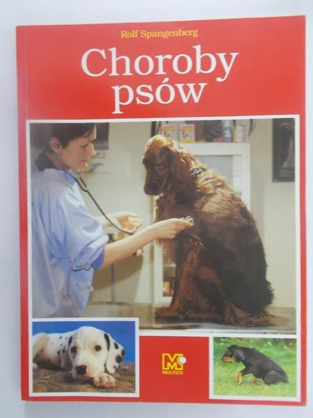 Spangenberg Rolf - Choroby psów