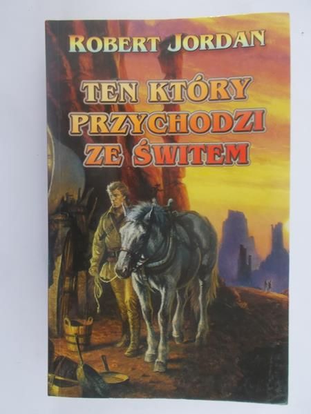 Jordan Robert - Ten, który przychodzi ze świtem