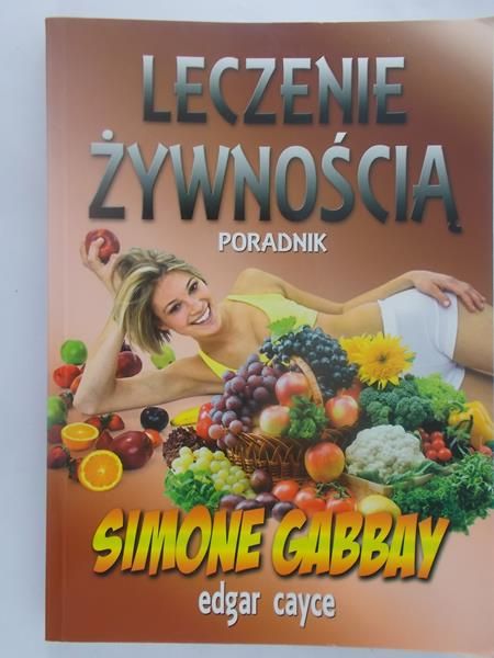 Simone Gabbay -  Leczenie żywnością. Poradnik