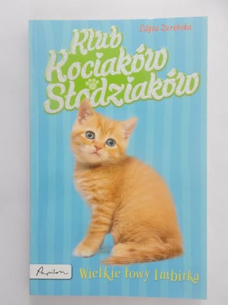 Zarębska Edyta - Klub kociaków słodziaków