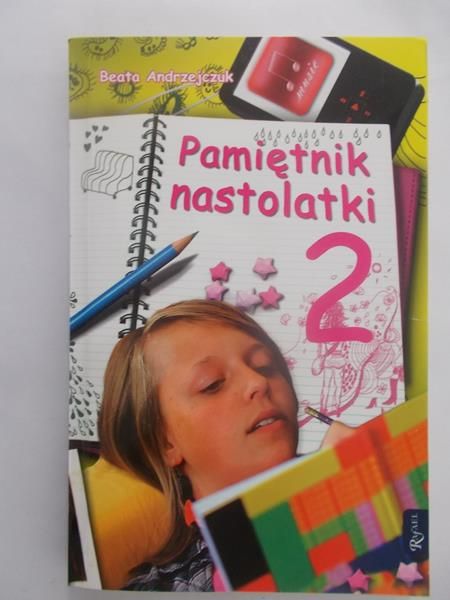Andrzejczuk Beata - Pamiętnik nastolatki, Tom II