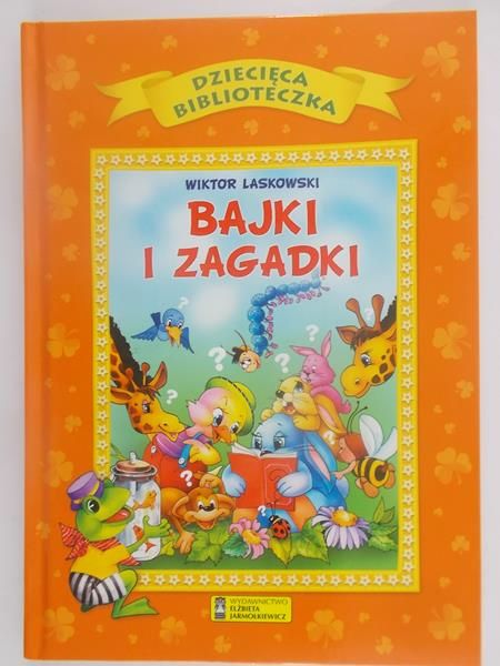 Laskowski Wiktor - Bajki i zagadki