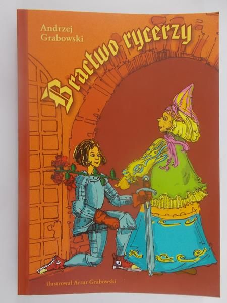 Grabowski Andrzej - Bractwo rycerzy