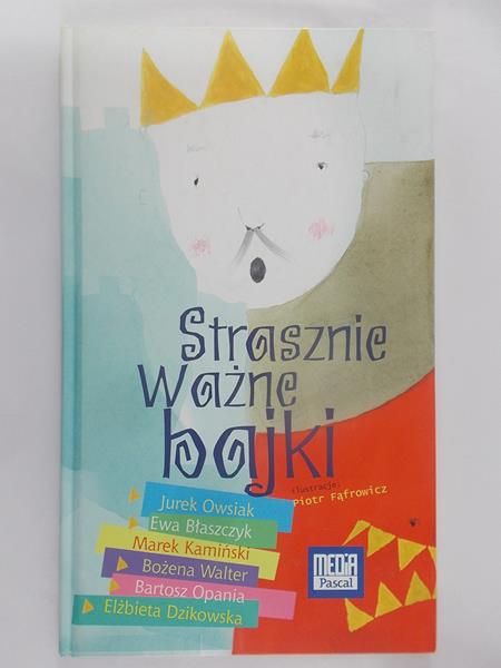 Owsiak Jurek - Strasznie ważne bajki