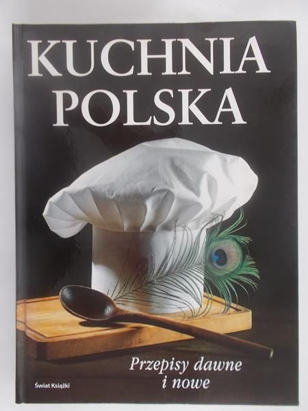 Panasik Marek i in. - Kuchnia polska. Przepisy dawne i nowe