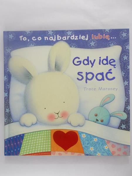 Moroney Trace - To, co najbardziej lubię... Gdy idę spać