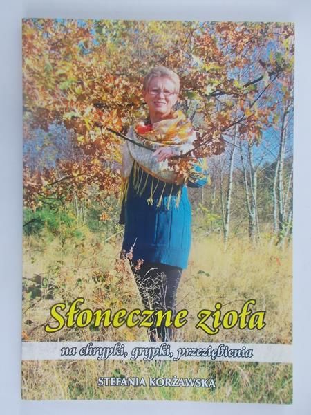 Korżawska Stefania - Słoneczne zioła