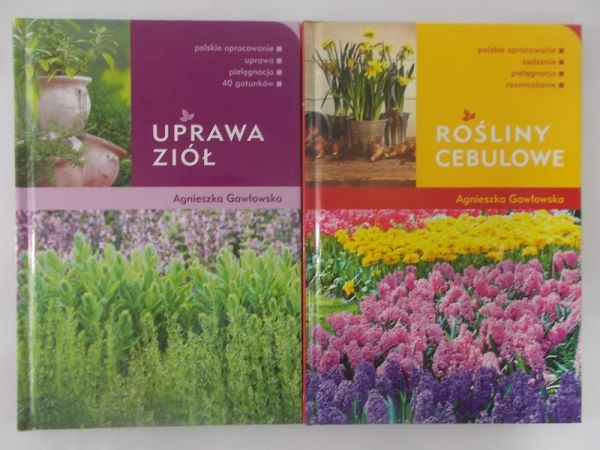 Gawłowska Agnieszka - Rośliny cebulowe/Uprawa ziół