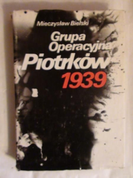Bielski Mieczysław - Grupa operacyjna Piotrków 1939