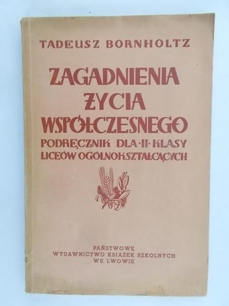 Bornholtz Tadeusz - Zagadnienia życia współczesnego, 1939 r.