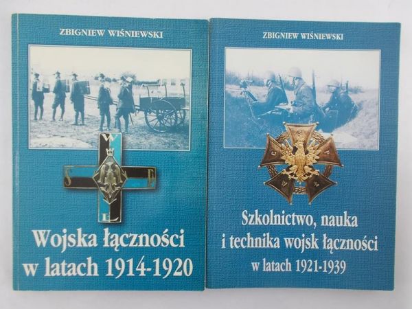 Wiśniewski Zbigniew - Wojska łączności w latach 1914-1920/Szkolnictwo,nauka i technika wojsk łączności w latach 1921-1939