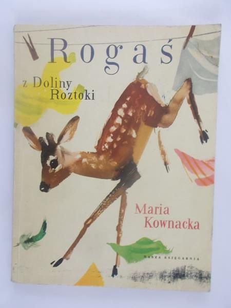 Kownacka Maria - Rogaś z Doliny Roztoki