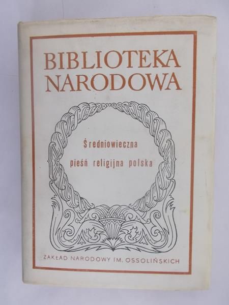 Średniowieczna pieśń religijna polska, BN