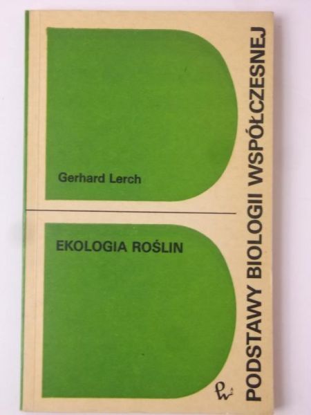 Lerch Gerhard - Ekologia roślin