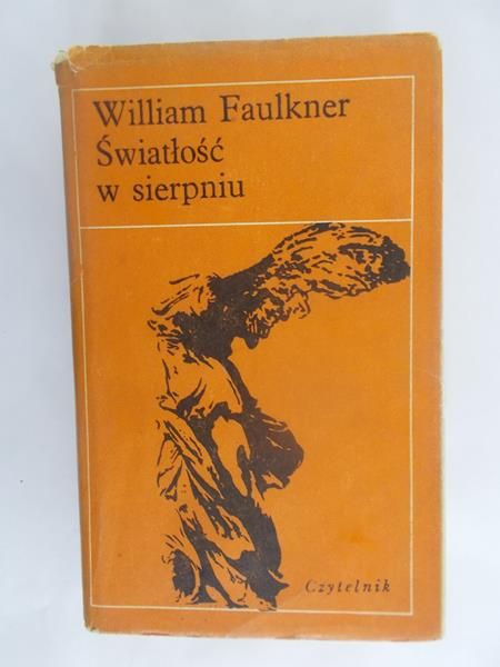 Faulkner William  - Światłość w sierpniu
