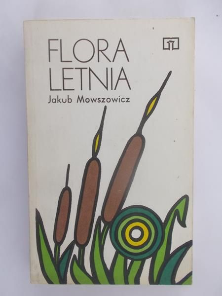 Mowszowicz Jakub - Flora letnia
