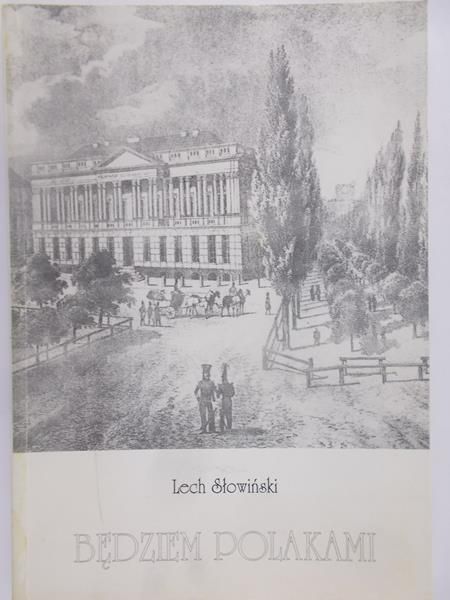 Słowiński Lech - Będziem Polakami