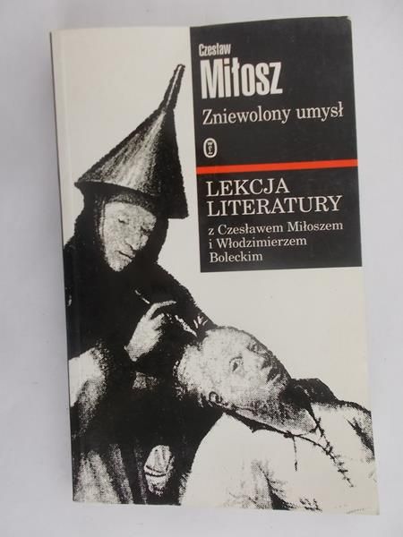 Miłosz Czesław - Zniewolony umysł