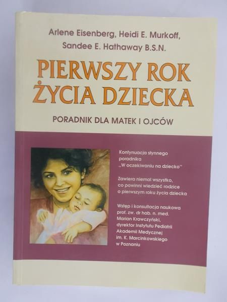 Eisenberg Arlene - Pierwszy rok życia dziecka