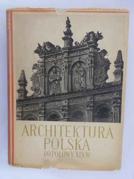 Zachwatowicz Jan - Architektura Polska do połowy XIX wieku