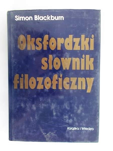 Blackburn Simon - Oksfordzki słownik filozoficzny
