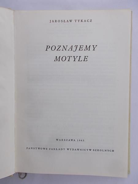 Tykacz Jarosław - Poznajemy motyle