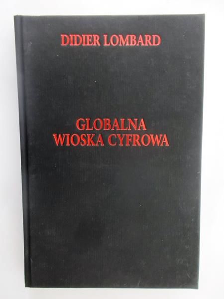 Lombard Didier - Globalna wioska cyfrowa