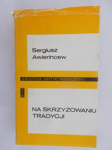 Awierincew Sergiusz - Na skrzyżowaniu tradycji