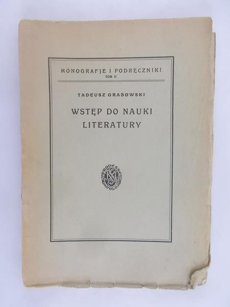 Grabowski Tadeusz - Wstęp Do Nauki Literatury 1927 r