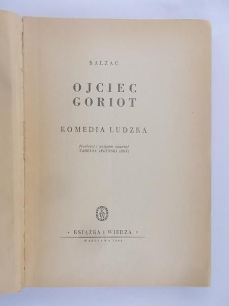 Balzac - Ojciec Goriot, 1949 r.
