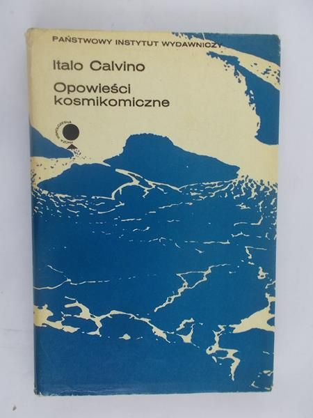 Calvinio Italo - Opowieści kosmikomiczne