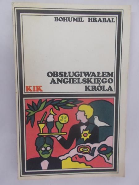 Hrabal Bohumil - Obsługiwałem angielskiego króla