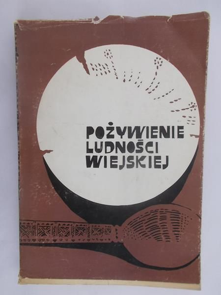 Wolski Krzysztof (red) - Pożywienie ludnośći wiejskiej