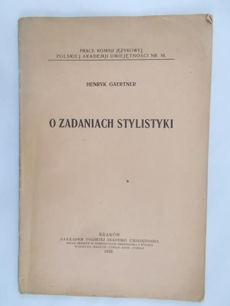 Gaertner Henryk - O zadaniach stylistyki. R. 1922
