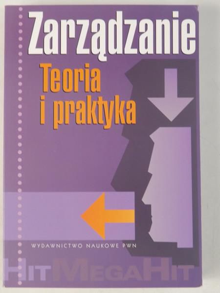 Piotrowski Włodzimierz - Zarządzanie. Teoria i praktyka