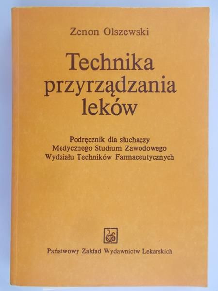 Olszewski Zenon - Technika przyrządzania leków