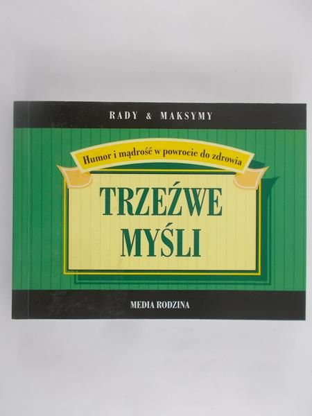 Dr. Ron B. - Trzeźwe myśli: Humor i mądrość w powrocie do zdrowia