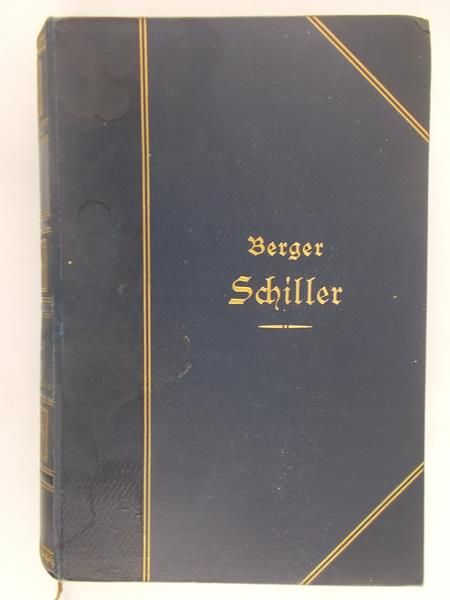 Berger Schiller - Sein Seben und Leine Werfe, 1905 r.