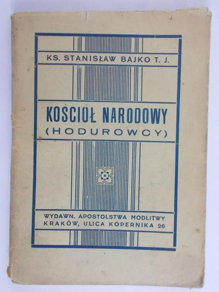 Bajkot T. J. Stanisław  - Kościół Narodowy. 1948 rok